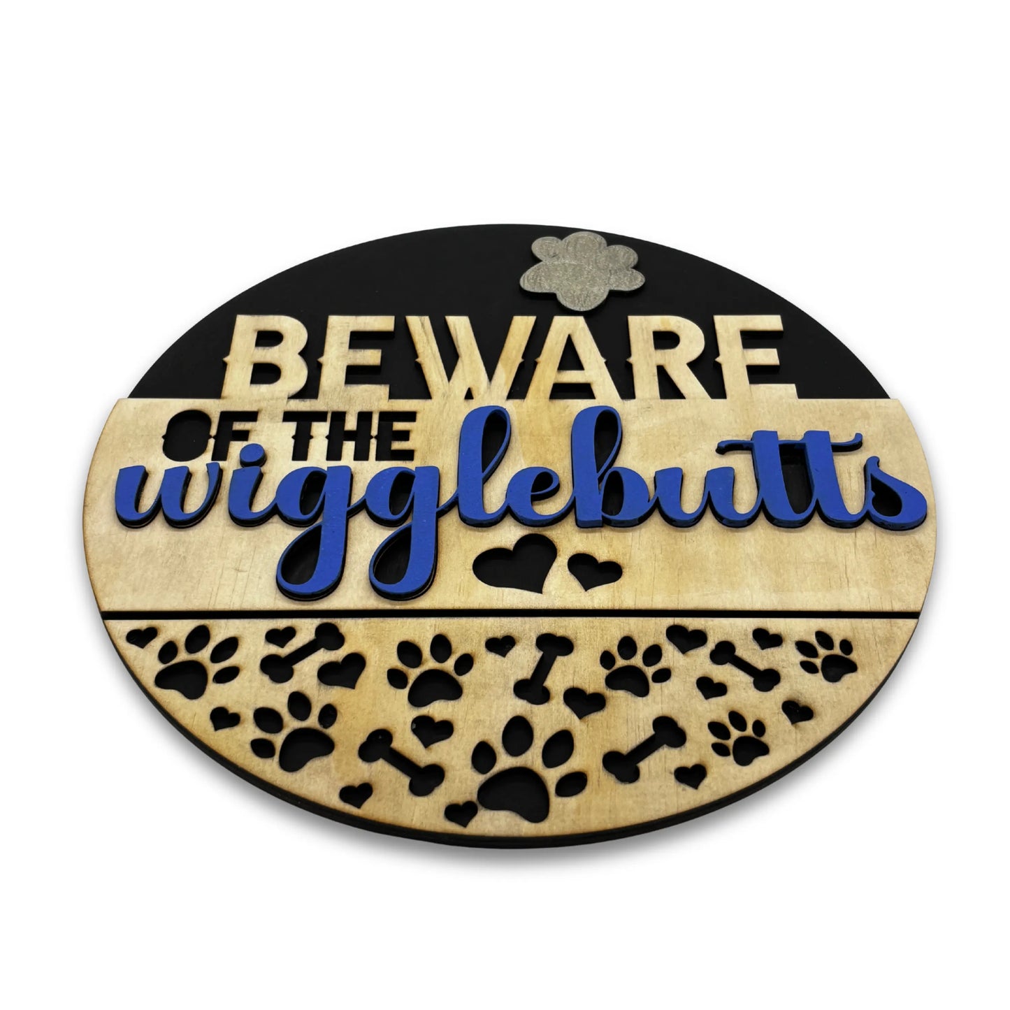 Beware of Wigglebutts" Wooden Sign Vibeartz