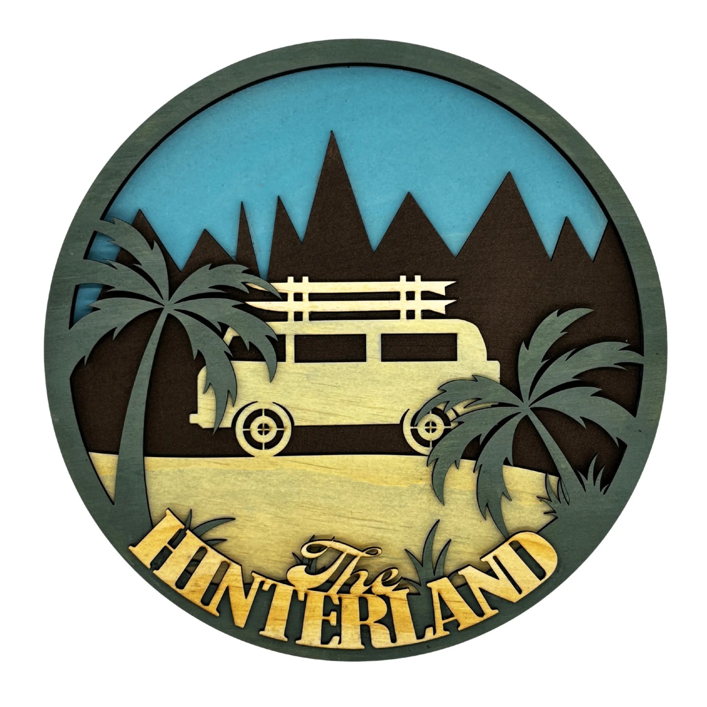 The Hinterland Wooden Sign – Rustic Adventure Décor Vibeartz