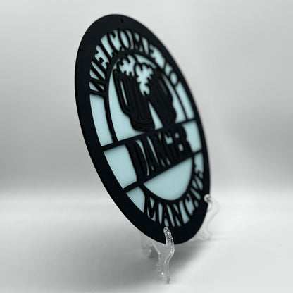 Welcome to Danger Man Cave - Wooden Round Sign