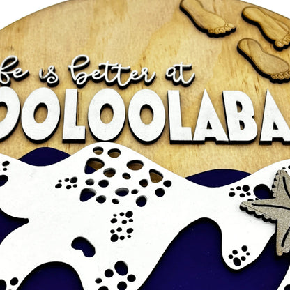 Life is Better at Mooloolaba – Wooden Wall Art