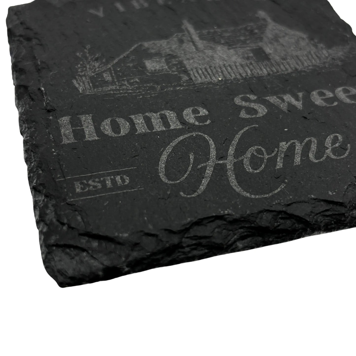 Home Sweet Home - Engraved Slate Coaster Vibeartz