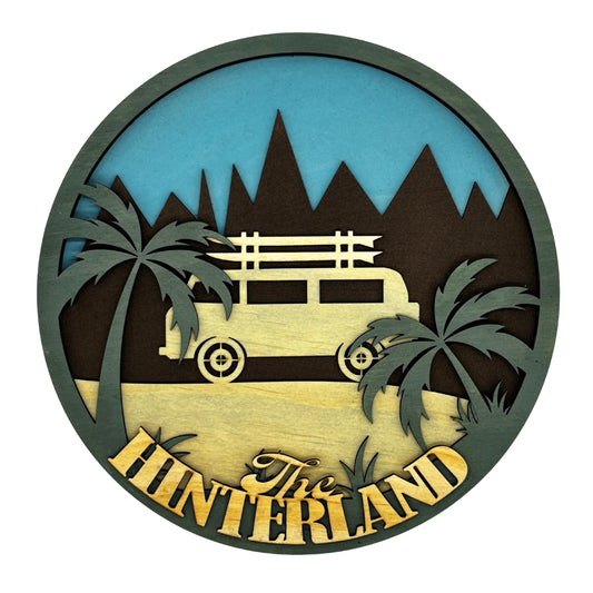 The Hinterland Wooden Sign – Rustic Adventure Décor Vibeartz